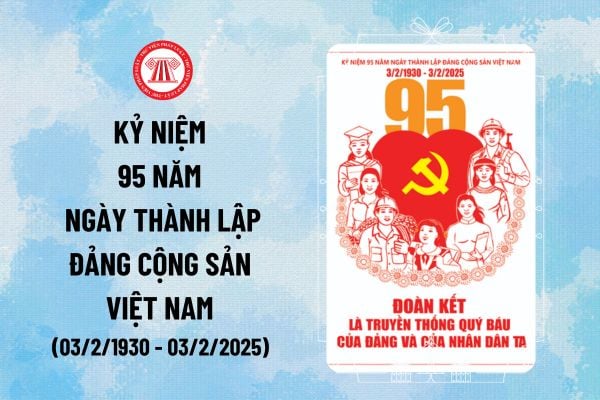 Bài phát biểu Kỷ niệm 95 năm Ngày thành lập Đảng Cộng sản Việt Nam (03/2/1930 - 03/2/2025) mẫu tham khảo ra sao?