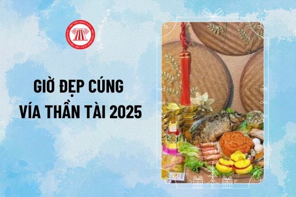 Giờ đẹp cúng vía thần tài 2025? Cúng thần tài mùng 10 vào giờ nào tốt nhất để may mắn, tài lộc?