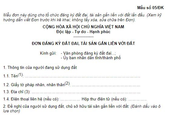 Mẫu đơn đăng ký đất đai, tài sản gắn liền với đất dùng cho tổ chức đăng ký đất đai, tài sản gắn liền với đất lần đầu mới nhất