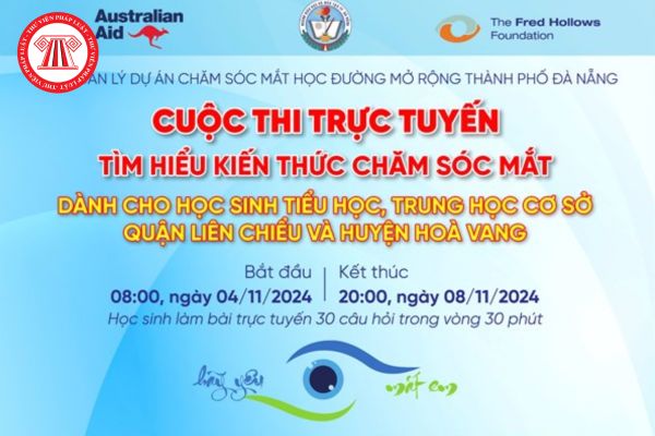 Đáp án Cuộc thi trực tuyến Tìm hiểu kiến thức chăm sóc mắt học đường Thành phố Đà Nẵng? Thời gian cuộc thi diễn ra? 