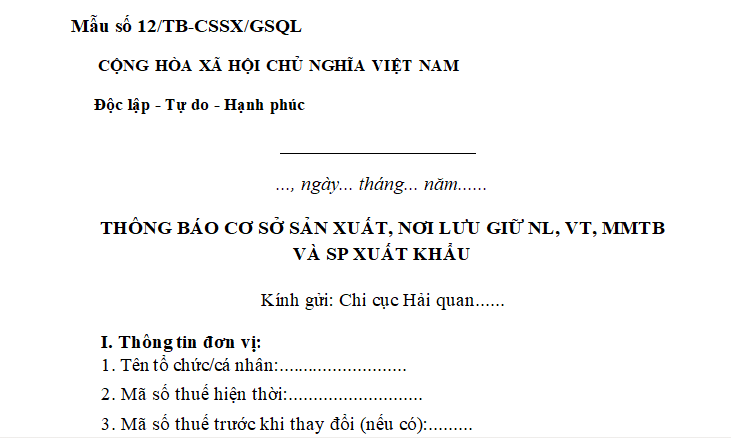 Tải Mẫu số 12/TB-CSSX/GSQL thông báo cơ sở sản xuất, nơi lưu giữ nguyên liệu, vật tư, máy móc thiết bị sản phẩm xuất khẩu