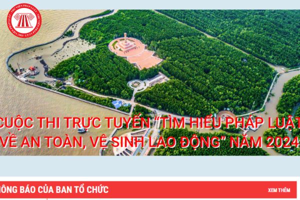 Đáp án Cuộc thi Tìm hiểu pháp luật về An toàn vệ sinh lao động tỉnh Cà Mau? Cơ cấu giải thưởng cuộc thi? 