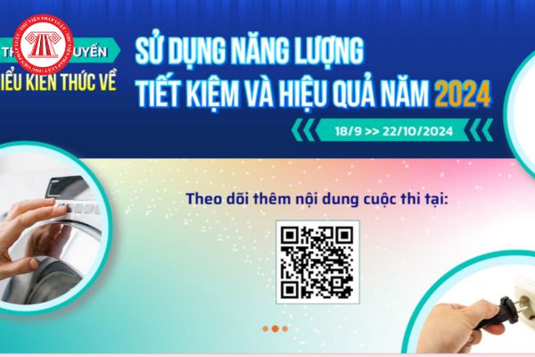 Đáp án Cuộc thi Tìm hiểu kiến thức về sử dụng năng lượng tiết kiệm và hiệu quả Kỳ 5 mới nhất? Link tham gia cuộc thi? 