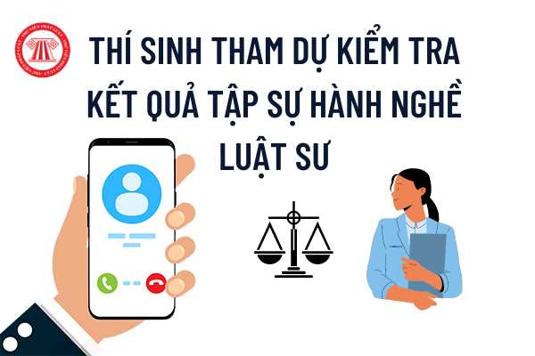 Thí sinh tham dự kiểm tra kết quả tập sự hành nghề luật sư