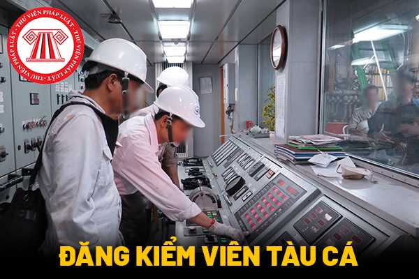 Đăng kiểm viên tàu cá