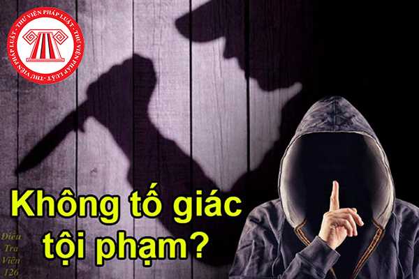 Không tố giác tội phạm