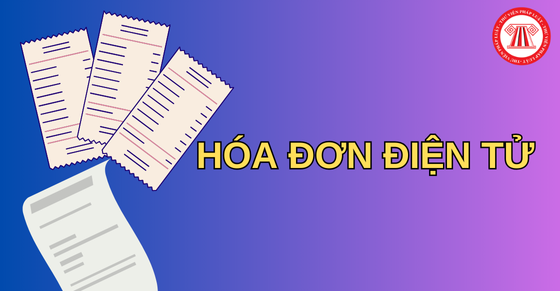 Sửa quy định áp dụng hóa đơn điện tử khi bán hàng hóa, cung cấp dịch vụ của Nghị định 123 theo đề xuất