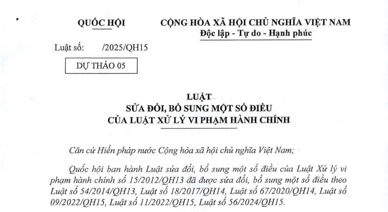 Đã có dự thảo Luật sửa đổi Luật Xử lý vi phạm hành chính (bản trình quốc hội) mới nhất