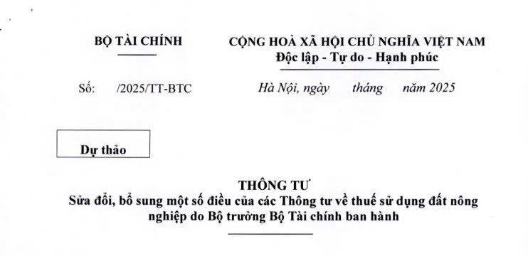 Đã có dự thảo Thông tư sửa đổi quy định về thuế sử dụng đất nông nghiệp