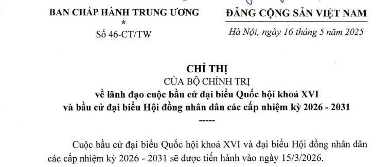 Đã có Chỉ thị 46-CT/TW về bầu cử đại biểu Quốc hội khóa XVI và đại biểu HĐND các cấp nhiệm kỳ 2026 - 2031