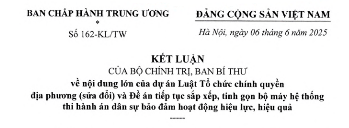 Đã có toàn văn Kết luận 162-KL/TW về nội dung quan trọng của dự án Luật Tổ chức chính quyền địa phương (sửa đổi)