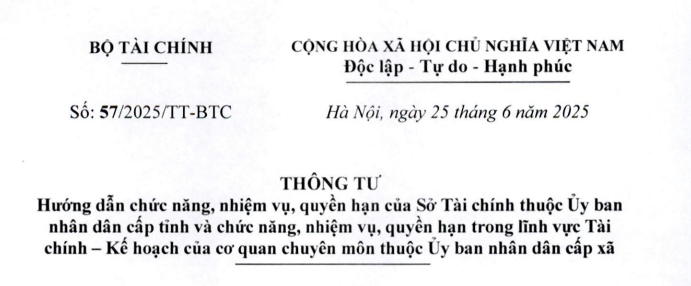 Đã có Thông tư 57/2025/TT-BTC hướng dẫn chức năng nhiệm vụ Sở Tài chính