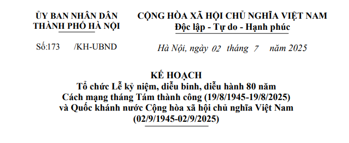 Đã có Kế hoạch 173/KH-UBND về tổ chức diễu binh diễu hành 80 năm Cách mạng tháng Tám và Quốc khánh năm 2025