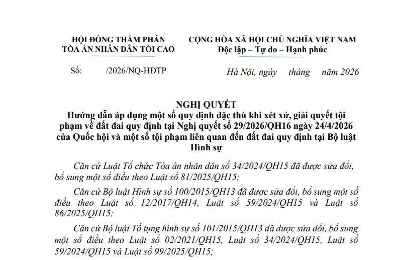 Đã có dự thảo Nghị quyết quy định đặc thù khi xét xử tội phạm về đất đai 