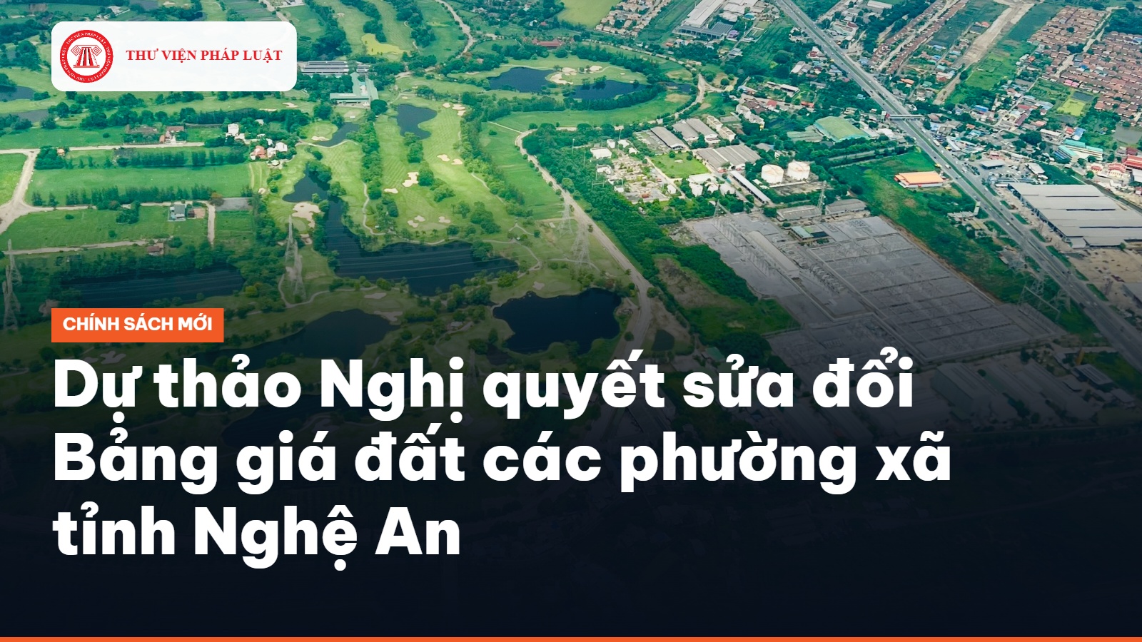 Dự thảo Nghị quyết sửa đổi Bảng giá đất các phường xã tỉnh Nghệ An 