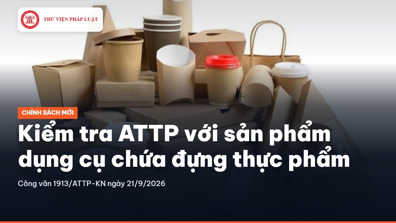 Công văn 1913 về kiểm tra ATTP với sản phẩm dụng cụ chứa đựng thực phẩm