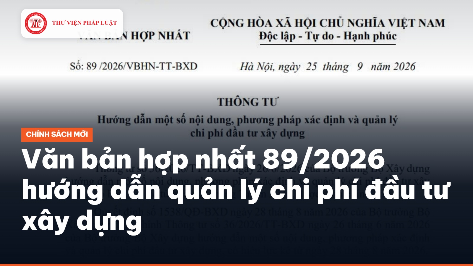Văn bản hợp nhất 89/2026 hướng dẫn quản lý chi phí đầu tư xây dựng