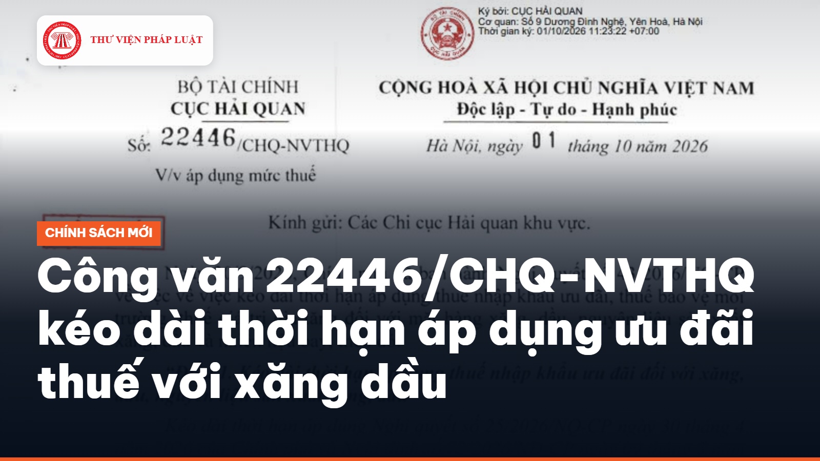 Công văn 22446/CHQ-NVTHQ kéo dài thời hạn áp dụng ưu đãi thuế với xăng dầu 