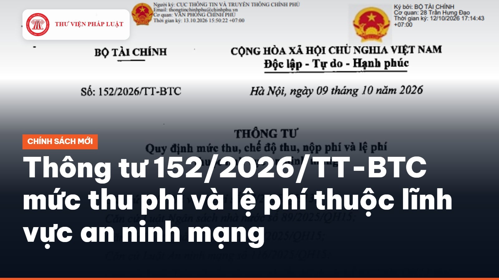 Thông tư 152/2026/TT-BTC mức thu phí và lệ phí thuộc lĩnh vực an ninh mạng