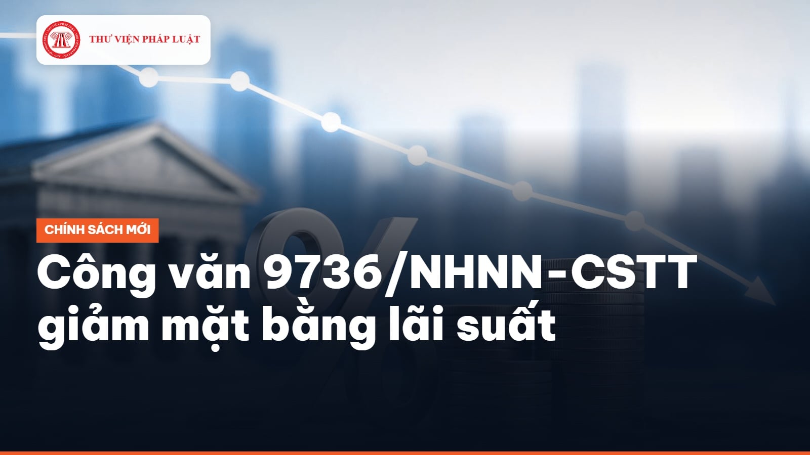 Công văn 9736/NHNN-CSTT giảm mặt bằng lãi suất