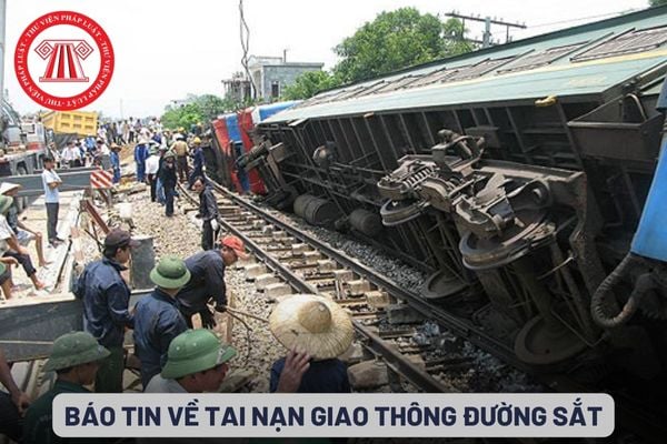 Báo tin về tai nạn giao thông đường sắt