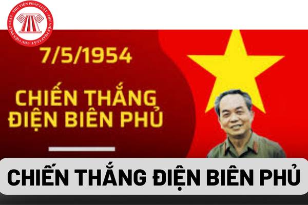 Kỷ niệm ngày Chiến thắng Điện Biên Phủ