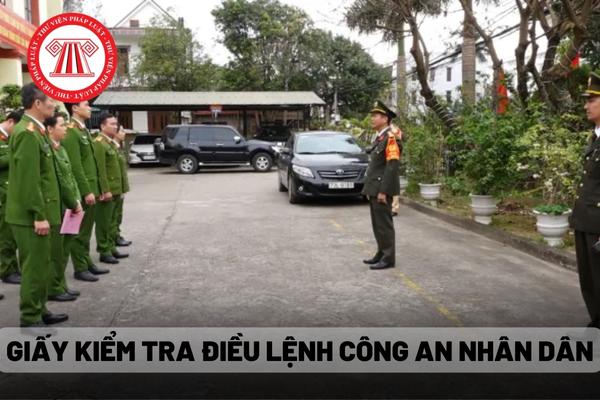 Giấy kiểm tra điều lệnh Công an nhân dân