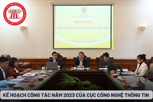 Kế hoạch công tác năm 2023 của Cục Công nghệ thông tin