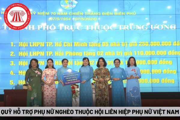 Quỹ Hỗ trợ phụ nữ nghèo thuộc Hội Liên hiệp phụ nữ Việt Nam