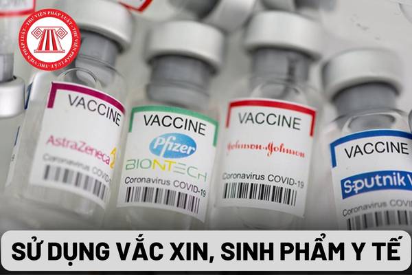 Sử dụng vắc xin, sinh phẩm y tế