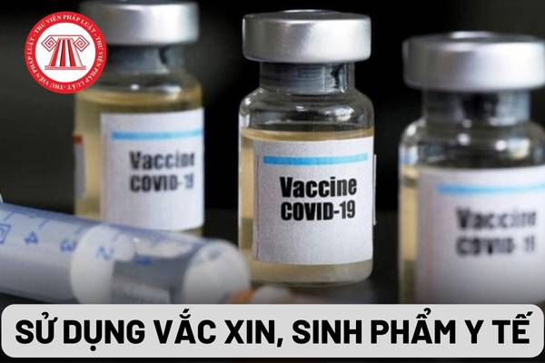 Sử dụng vắc xin, sinh phẩm y tế