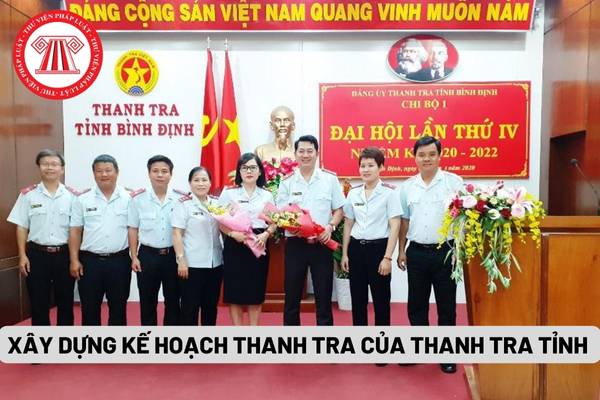 Xây dựng kế hoạch thanh tra của Thanh tra tỉnh