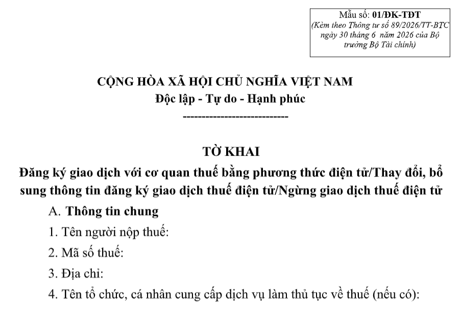 Mẫu Tờ khai đăng ký giao dịch với cơ quan thuế bằng phương thức điện tử từ 01/7/2026 theo Thông tư 89? Tải mẫu 01/ĐK-TĐT?