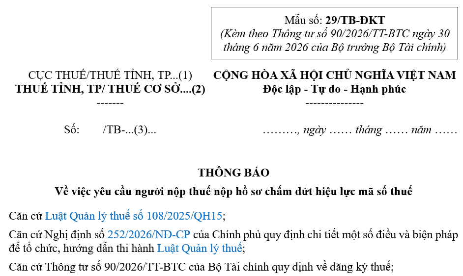 Mẫu Thông báo về việc yêu cầu người nộp thuế nộp hồ sơ chấm dứt hiệu lực mã số thuế theo Thông tư 90? Tải mẫu 29/TB-ĐKT?