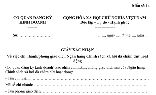 Tải về mẫu Giấy xác nhận về việc chi nhánh Ngân hàng Chính sách xã hội đã chấm dứt hoạt động theo Thông tư 106?