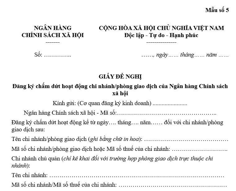Mẫu Giấy đề nghị đăng ký chấm dứt hoạt động của chi nhánh Ngân hàng Chính sách xã hội theo Thông tư 106 là mẫu nào? Tải về?
