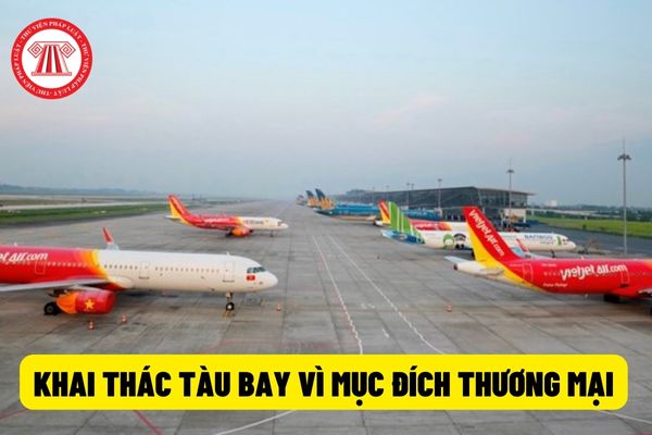 khao-thac-tau-bay-vi-muc-dich-thuong-mai