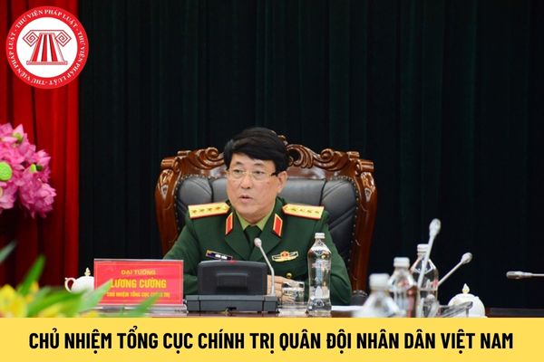 Chủ nhiệm Tổng cục Chính trị Quân đội nhân dân Việt Nam