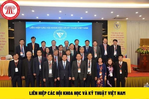 Liên hiệp các Hội Khoa học và Kỹ thuật Việt Nam