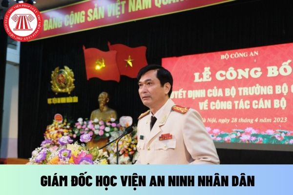 Giám đốc Học viện An ninh nhân dân