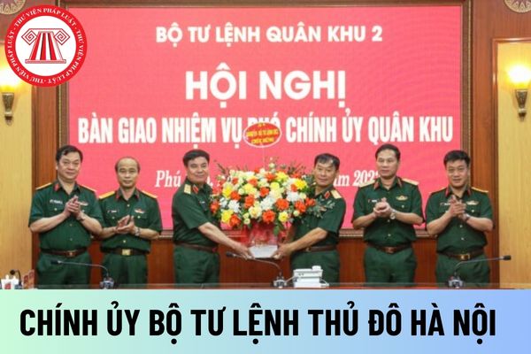 Chính ủy Bộ Tư lệnh Thủ đô Hà Nội