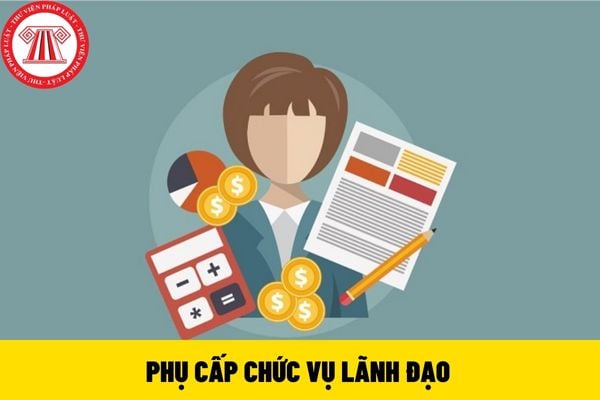 phụ cấp chức vụ lãnh đạo