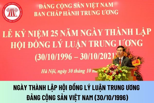 Ngày thành lập Hội đồng Lý luận Trung ương Đảng Cộng sản Việt Nam
