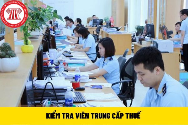 KIỂM TRA VIÊN TRUNG CẤP THUẾ