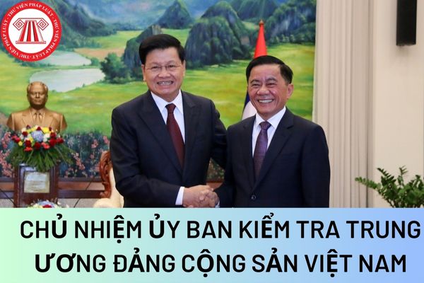 Chủ nhiệm Ủy ban Kiểm tra Trung ương