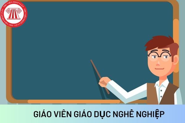 giáo viên giáo dục nghề nghiệp