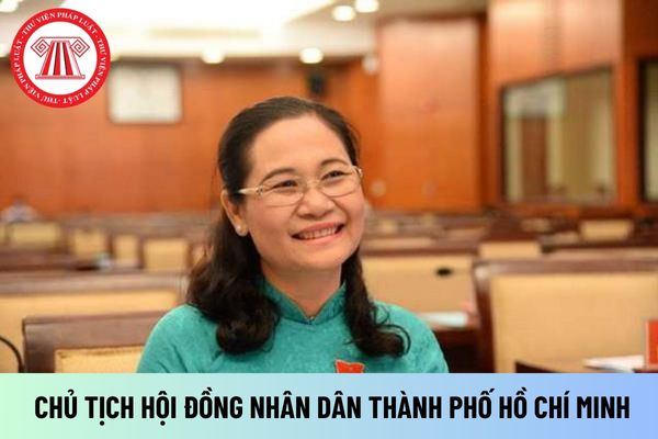 Chủ tịch Hội đồng nhân dân thành phố Hồ Chí Minh 2023