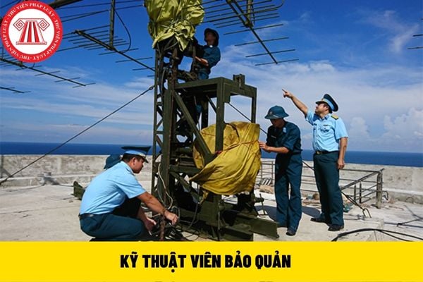 KỸ THUẬT VIÊN BẢO QUẢN