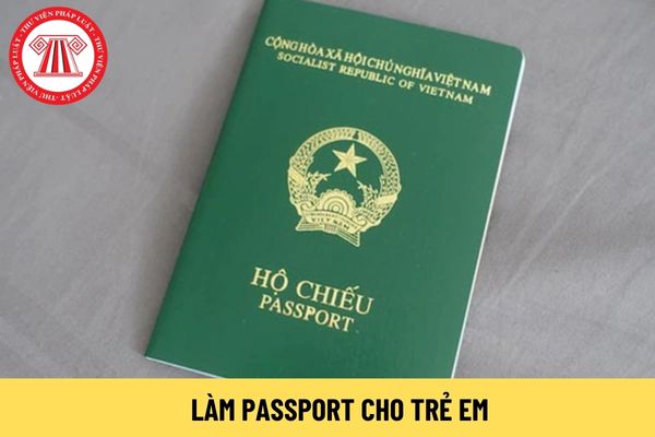 làm passport cho trẻ em