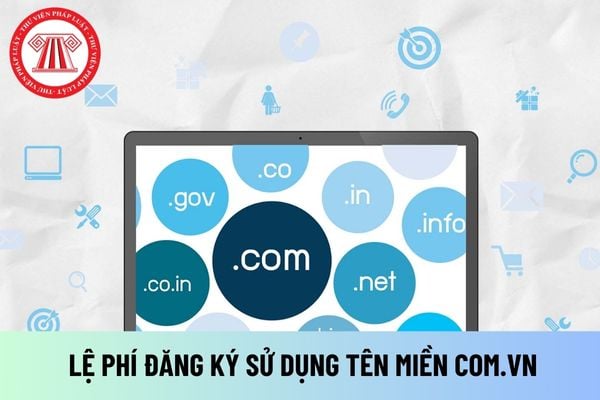 lệ phí đăng ký sử dụng tên miền COM.VN